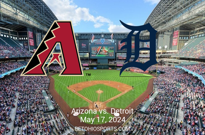 Upcoming MLB Clash: Detroit Tigers vs Arizona Diamondbacks on May 17, 2024, at Chase Field