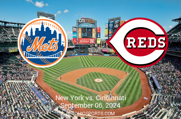 Cincinnati Reds vs. New York Mets Matchup Preview: Strategies and Predictions for the September 6, 2024 Game